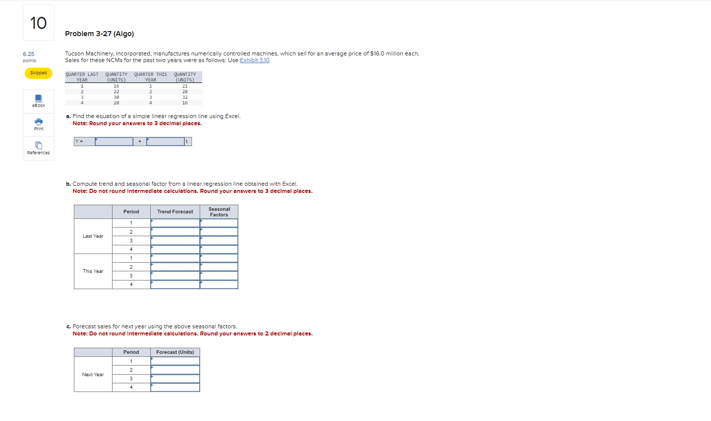  Problem 3-27(Algo) Tucson Machinery, Incorporated, manufactures numerically controlled machines, which sell