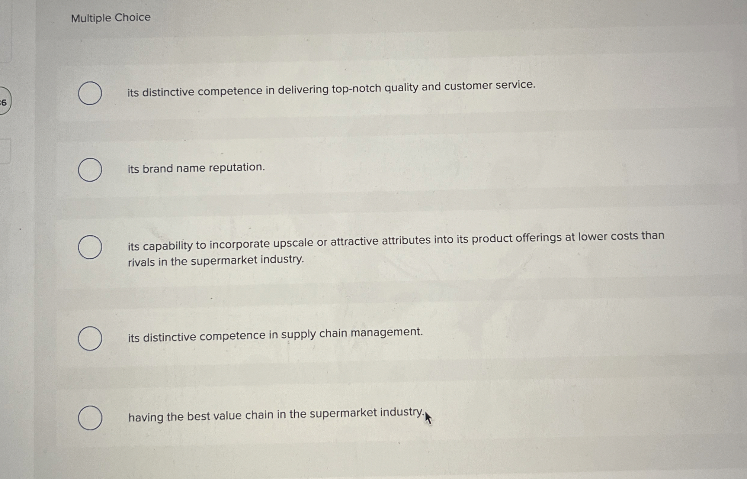  Multiple Choice its distinctive competence in delivering top-notch quality and customer