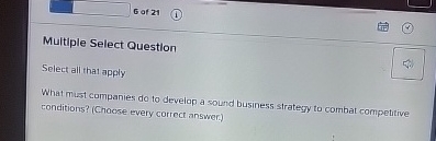 Multiple Select Question Select all that apply What must companies do