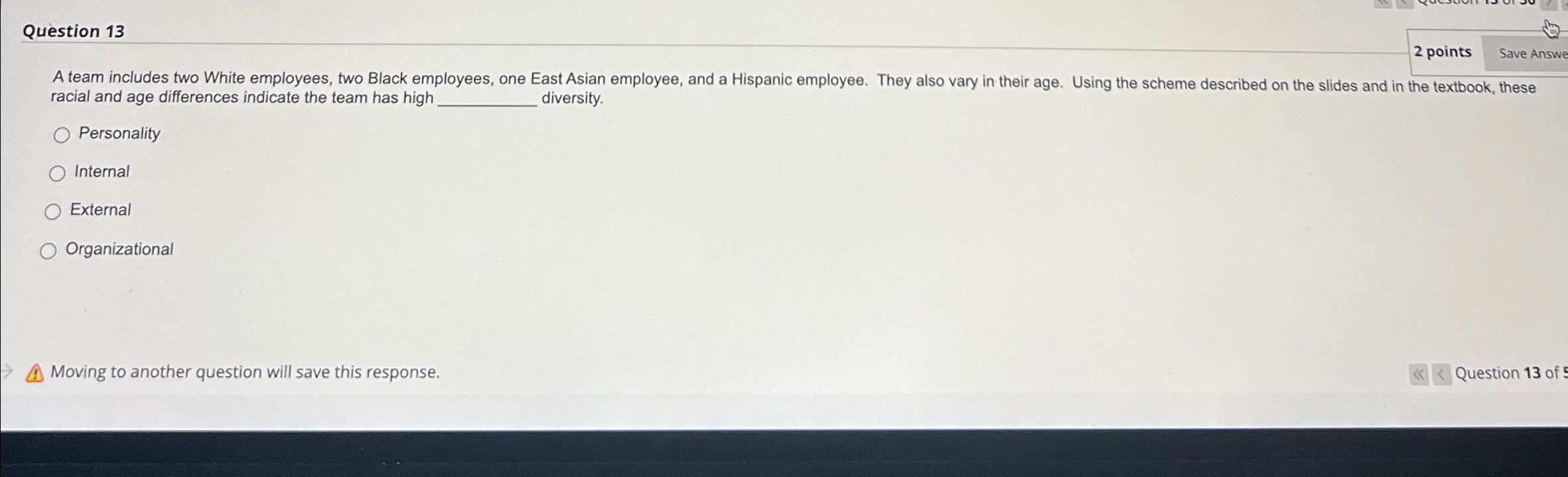  Question 13 2 points Save Answe A team includes two White