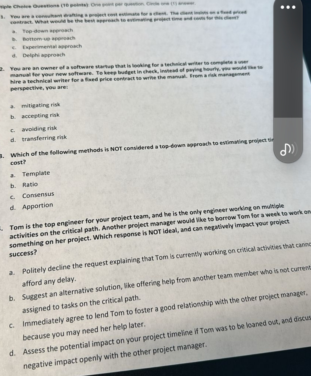  tiple Choice Questions (10 points): One poimt per question. Circle one