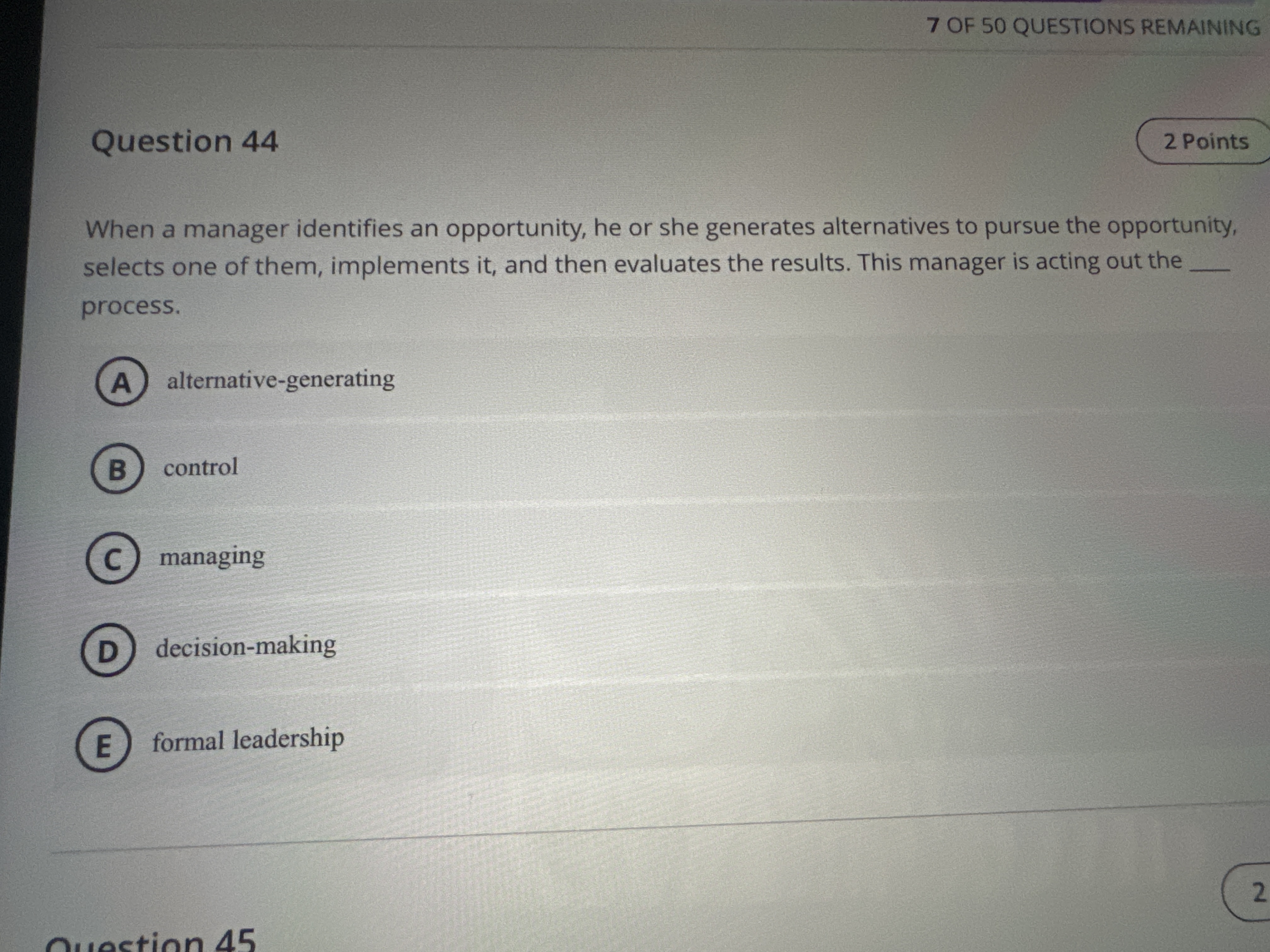  Question 44 When a manager identifies an opportunity, he or she