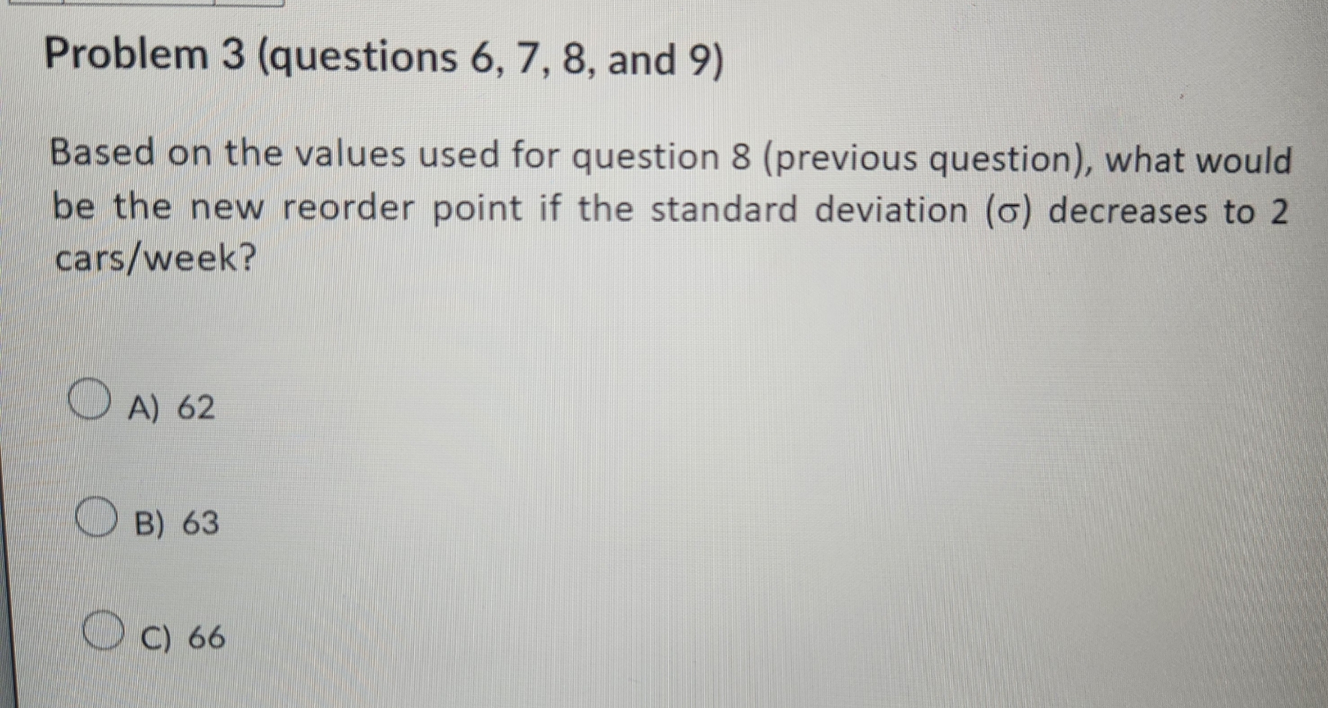  Problem 3(questions 6,7,8, and 9) Thrifty Car Sales, LLC Initial data: