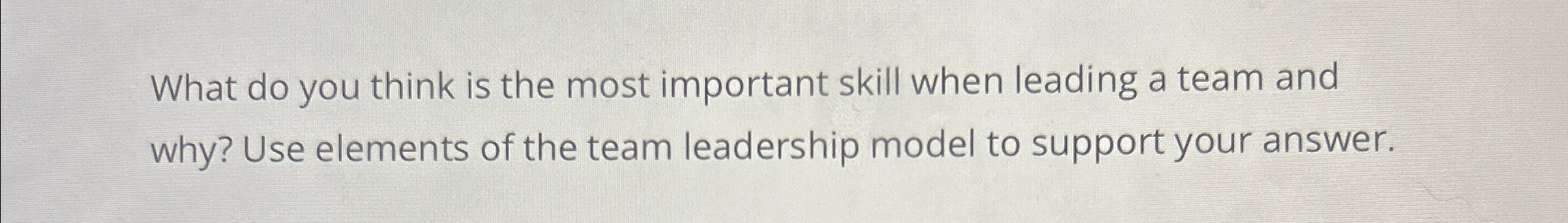  What do you think is the most important skill when leading