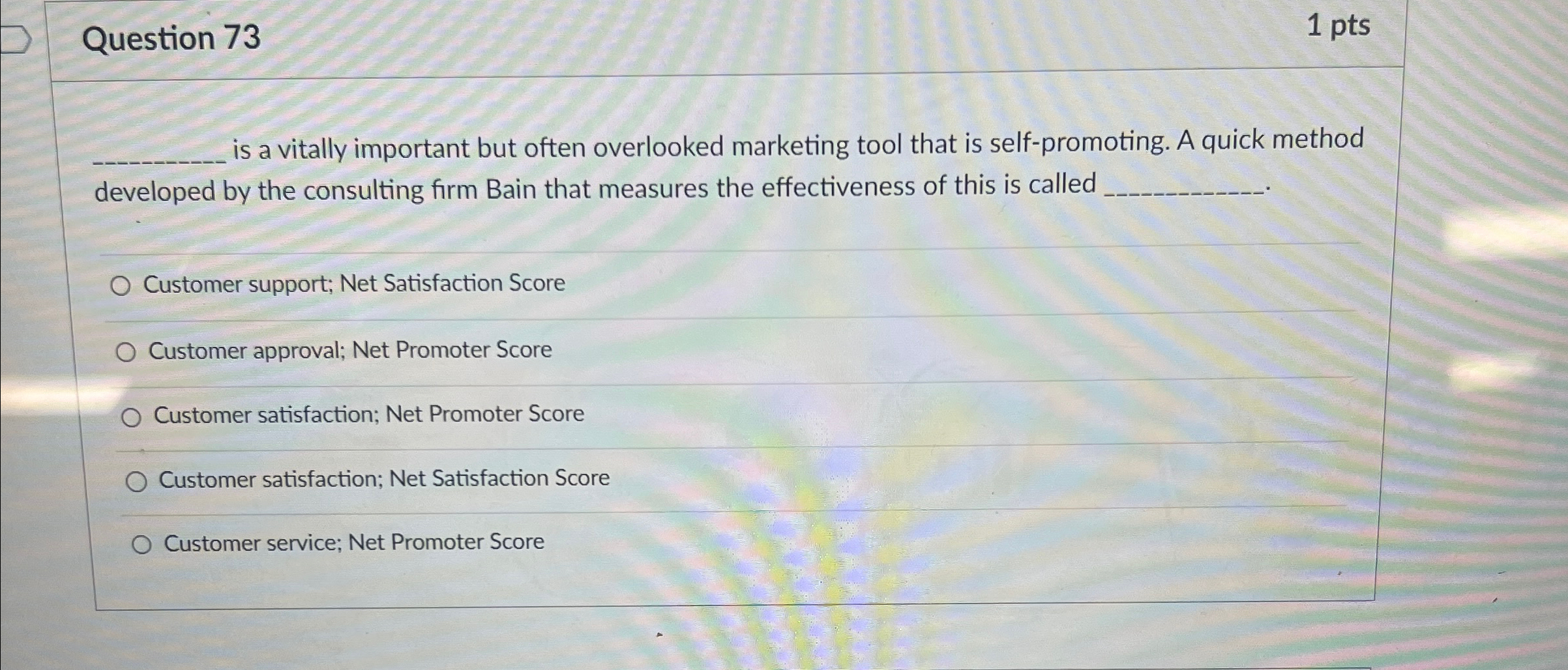  Question 73 1 pts q, is a vitally important but often