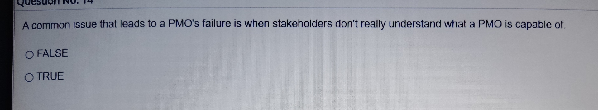  A common issue that leads to a PMO's failure is when