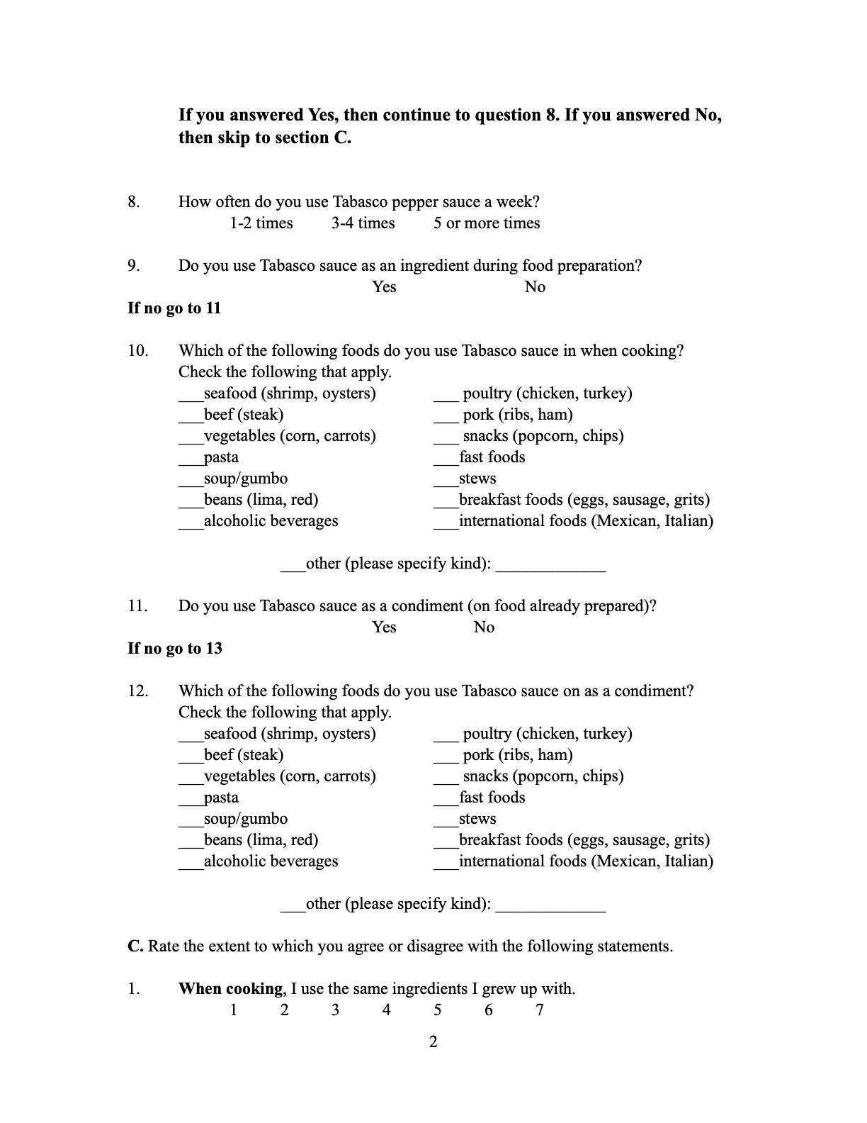  Using the Tabasco data set and questionnaire provided, use the proper