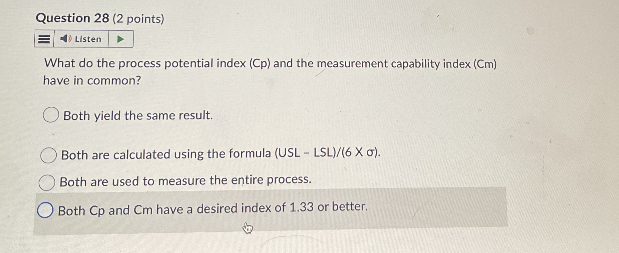  Question 28(2 points) What do the process potential index ( Cp