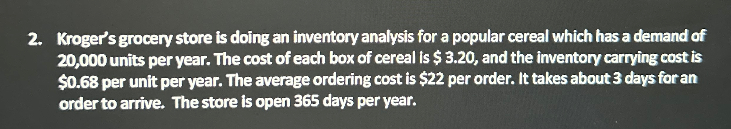  Kroger's grocery store is doing an inventory analysis for a popular