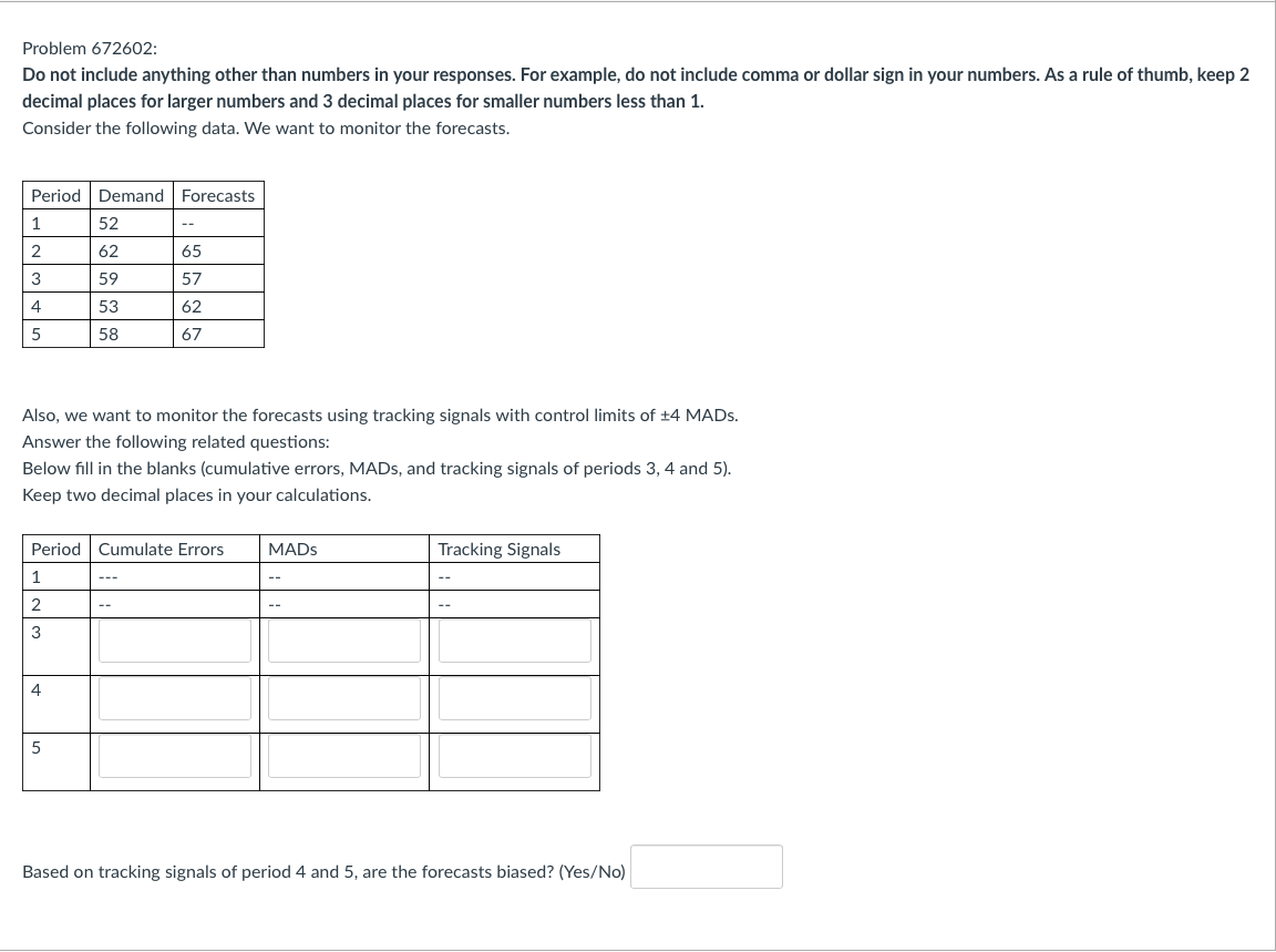  Problem 672602: Do not include anything other than numbers in your