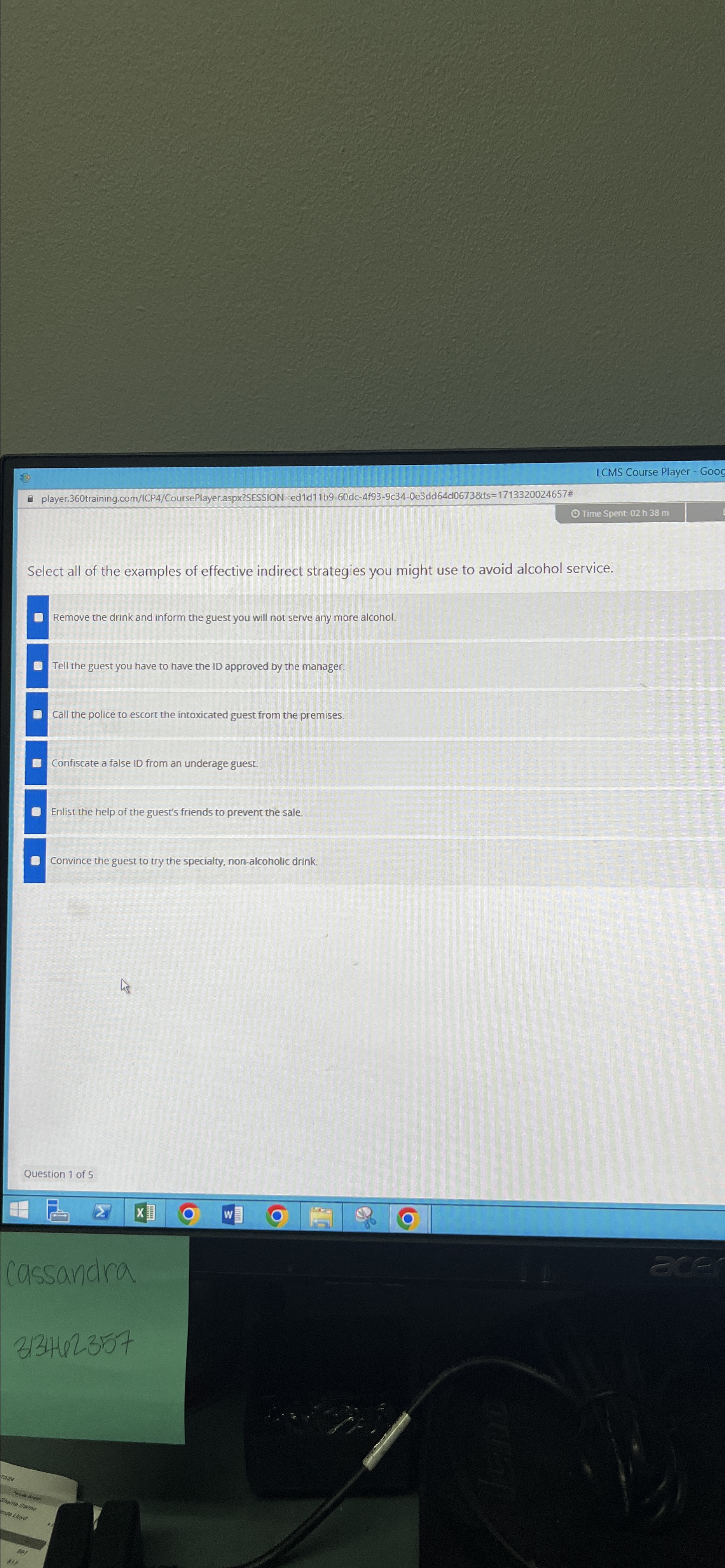  LCMS Course Player - Goo player.360training.com/ICP4/CoursePlayer.aspx?SESSION=ed1d11b9-60dc-4f93-9c34-0e3dd64d0673&ts=1713320024657# (1) Time Spent: 02h38m Select