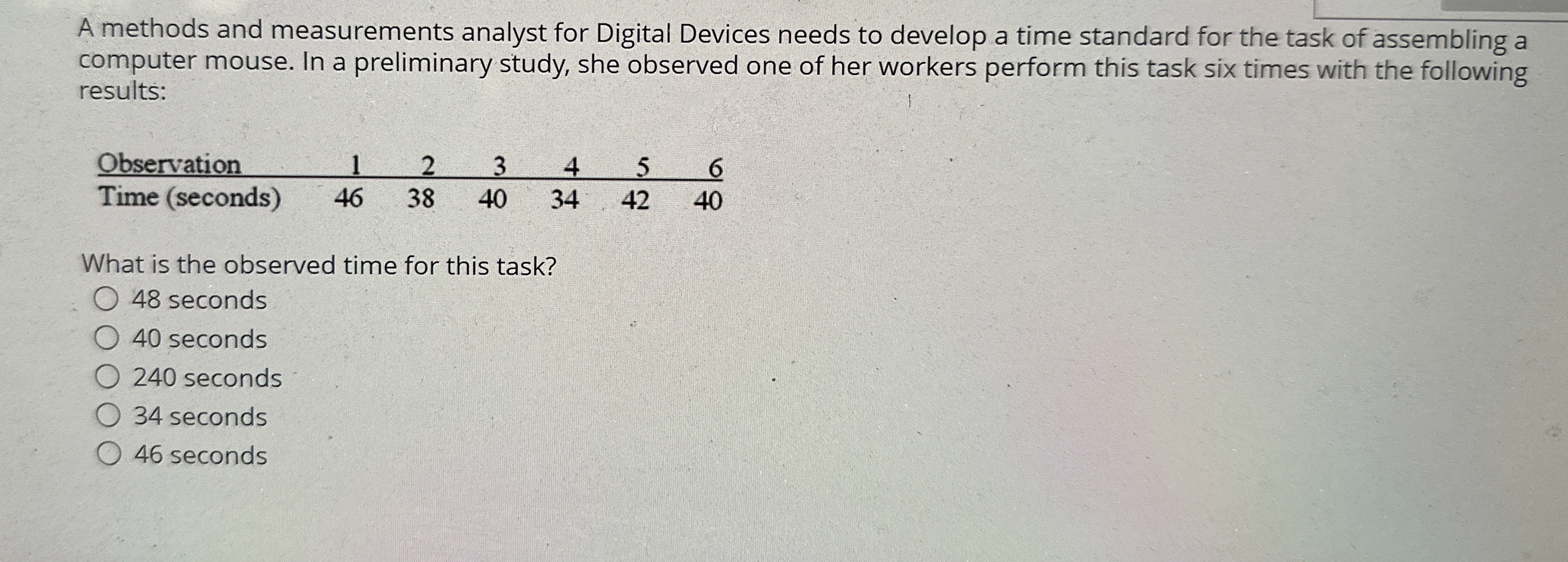  A methods and measurements analyst for Digital Devices needs to develop