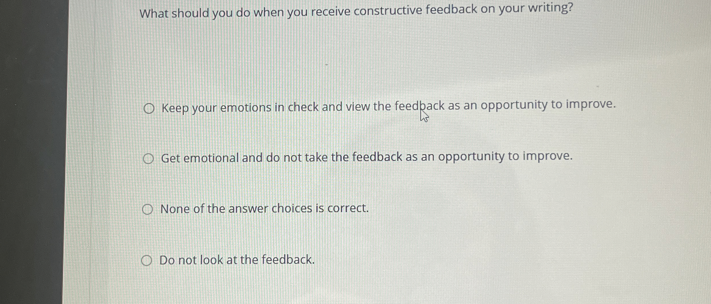  What should you do when you receive constructive feedback on your