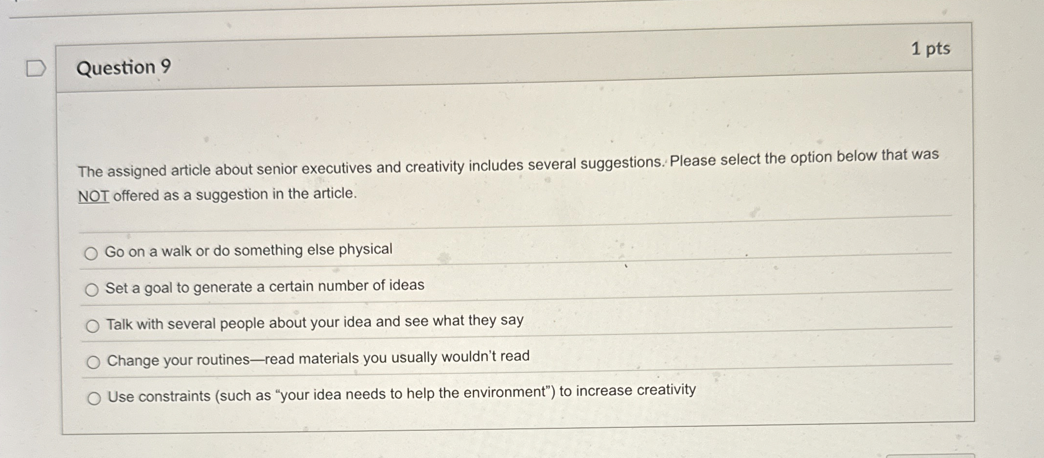  Question 9 1 pts The assigned article about senior executives and