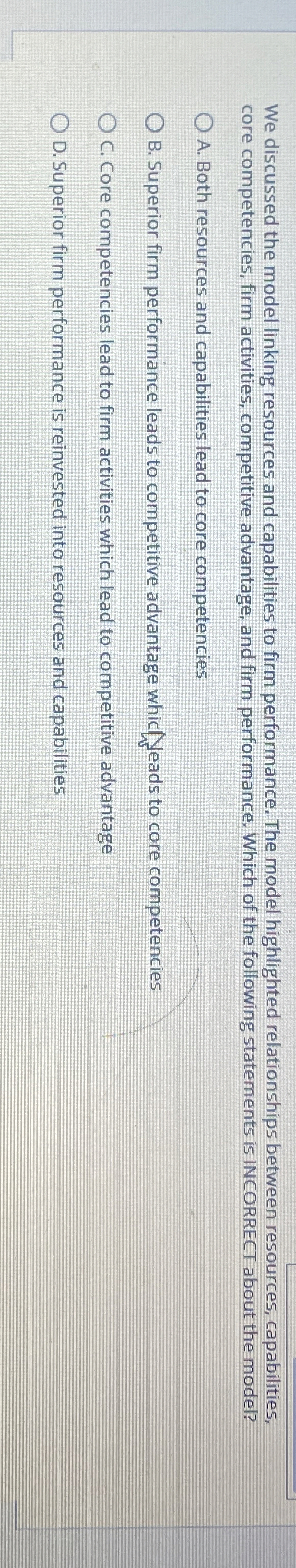  We discussed the model linking resources and capabilities to firm performance.