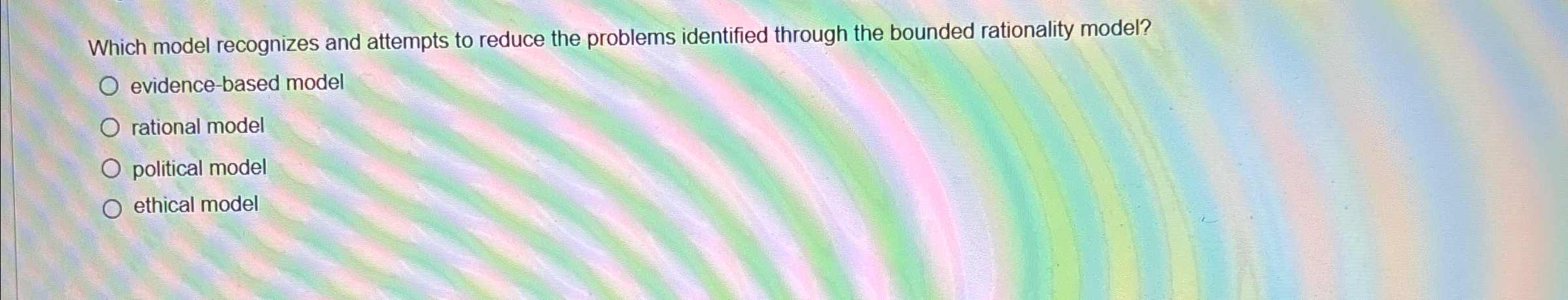  Which model recognizes and attempts to reduce the problems identified through
