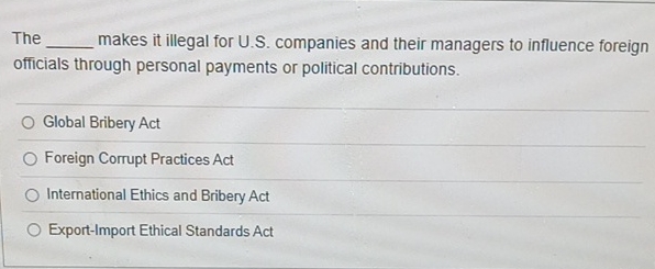  The q, makes it illegal for U.S. companies and their managers