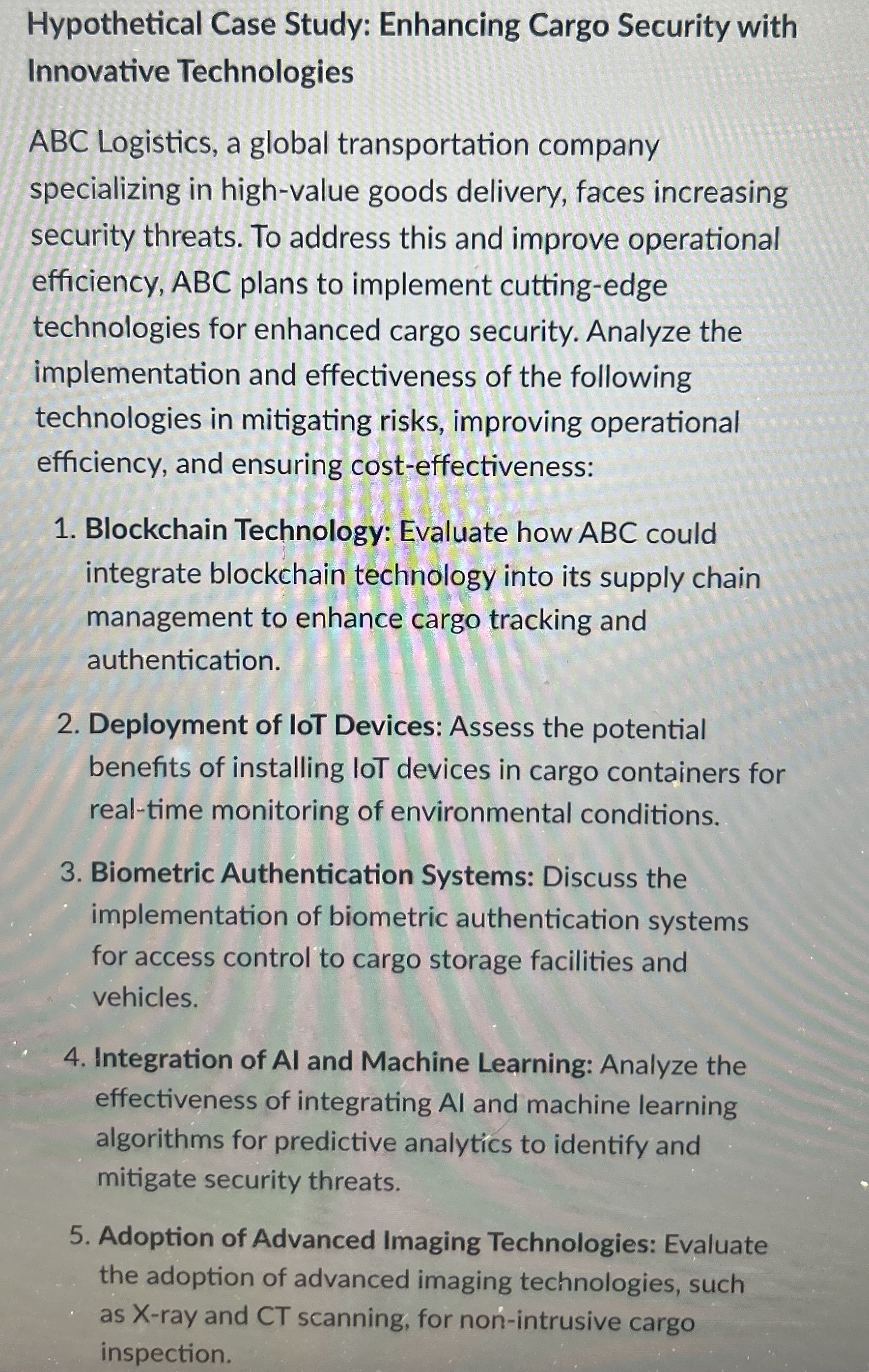  Hypothetical Case Study: Enhancing Cargo Security with Innovative Technologies ABC Logistics,