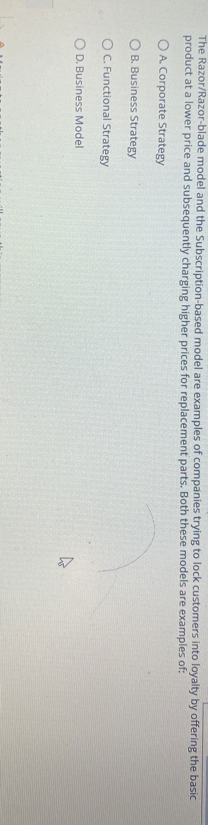  The Razor/Razor-blade model and the Subscription-based model are examples of companies