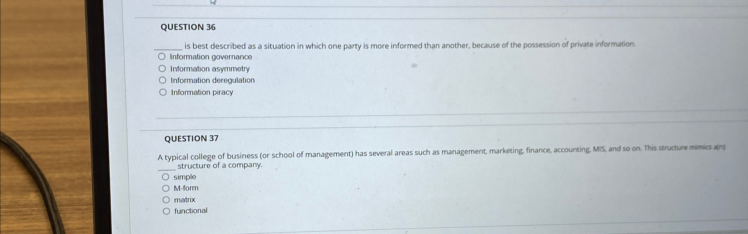  QUESTION 36 q, is best described as a situation in which