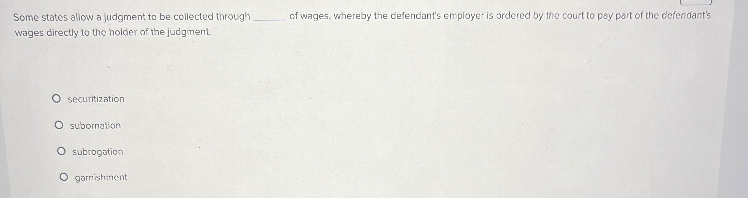  Some states allow a judgment to be collected through q, of