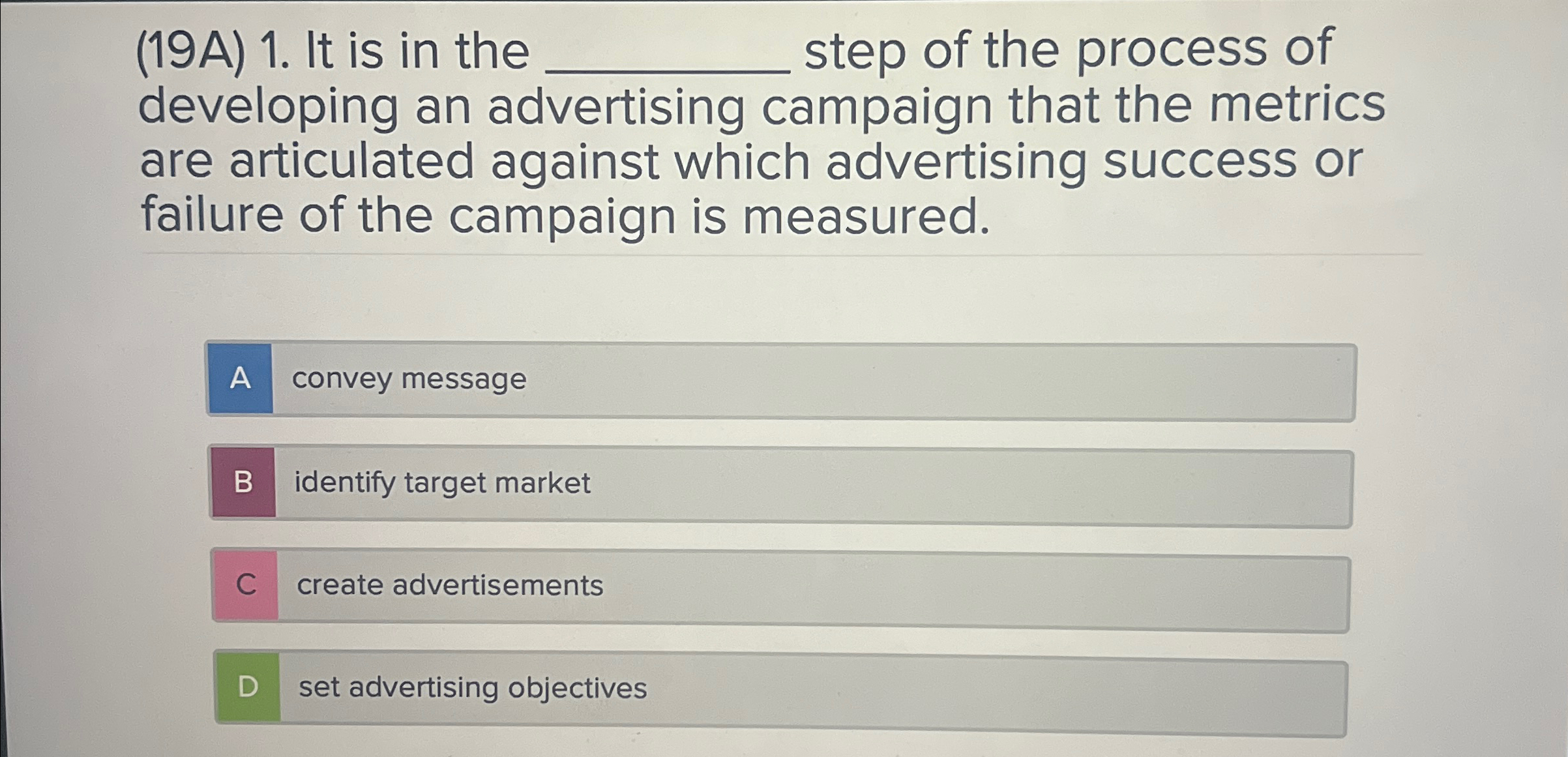  (19A)1. It is in the q, step of the process of