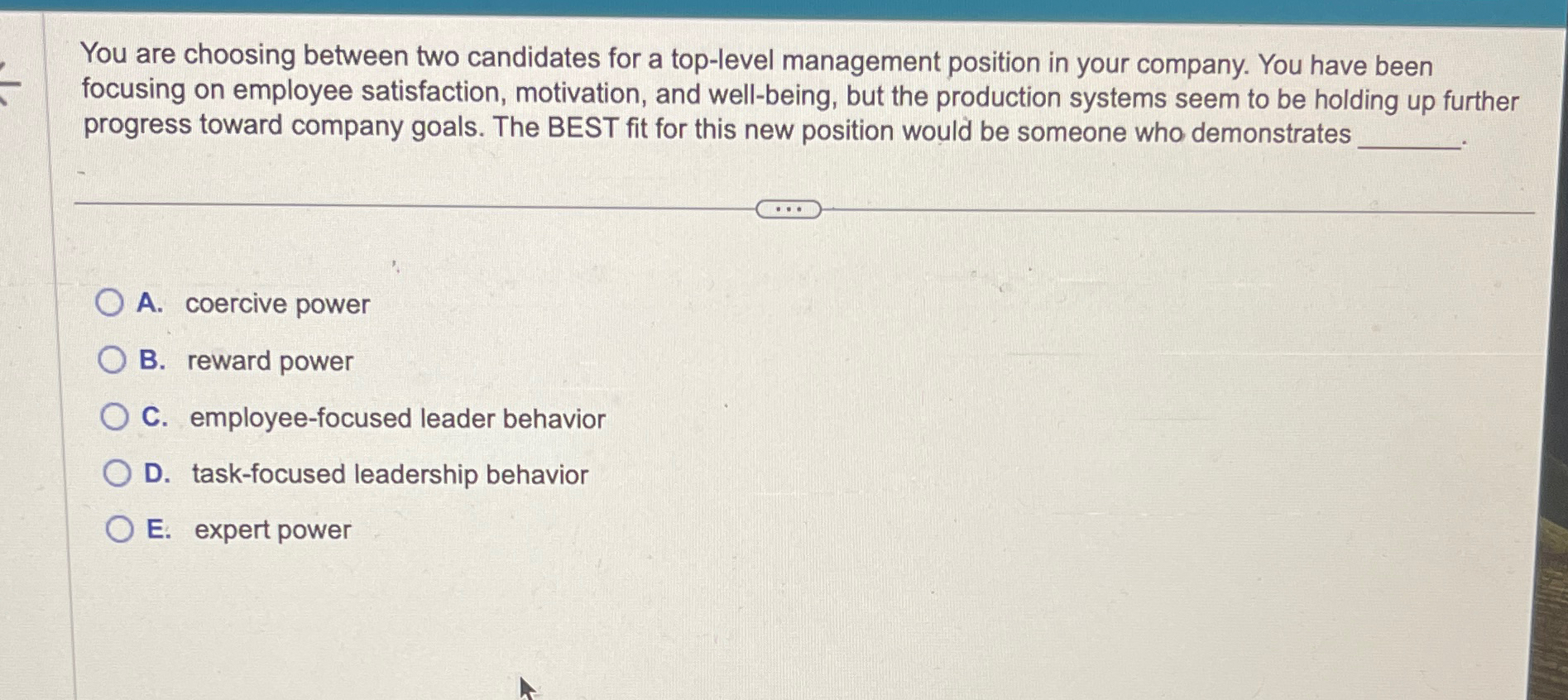  You are choosing between two candidates for a top-level management position