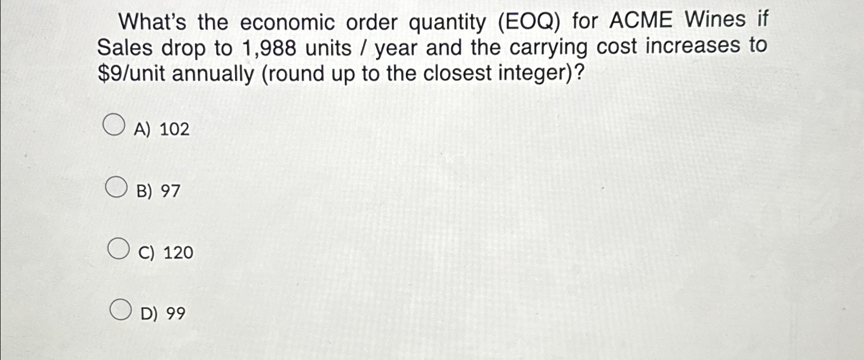  What's the economic order quantity (EOQ) for ACME Wines if Sales