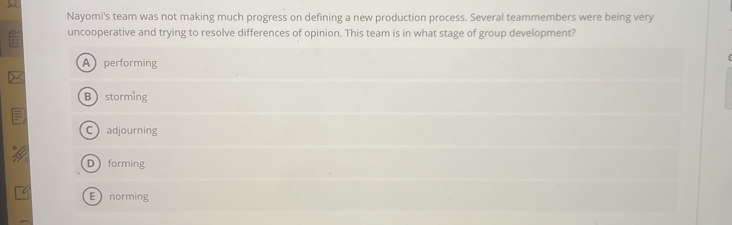  Nayomi's team was not making much progress on defining a new