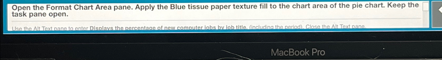  Open the Format Chart Area pane. Apply the Blue tissue paper