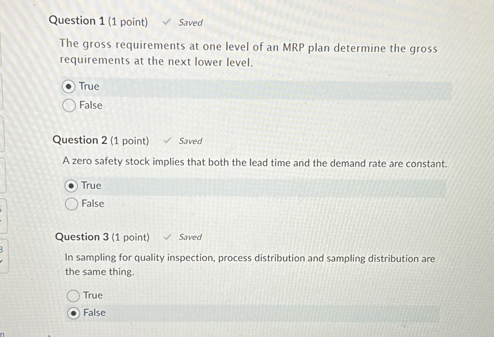  Question 1(1 point) Saved The gross requirements at one level of