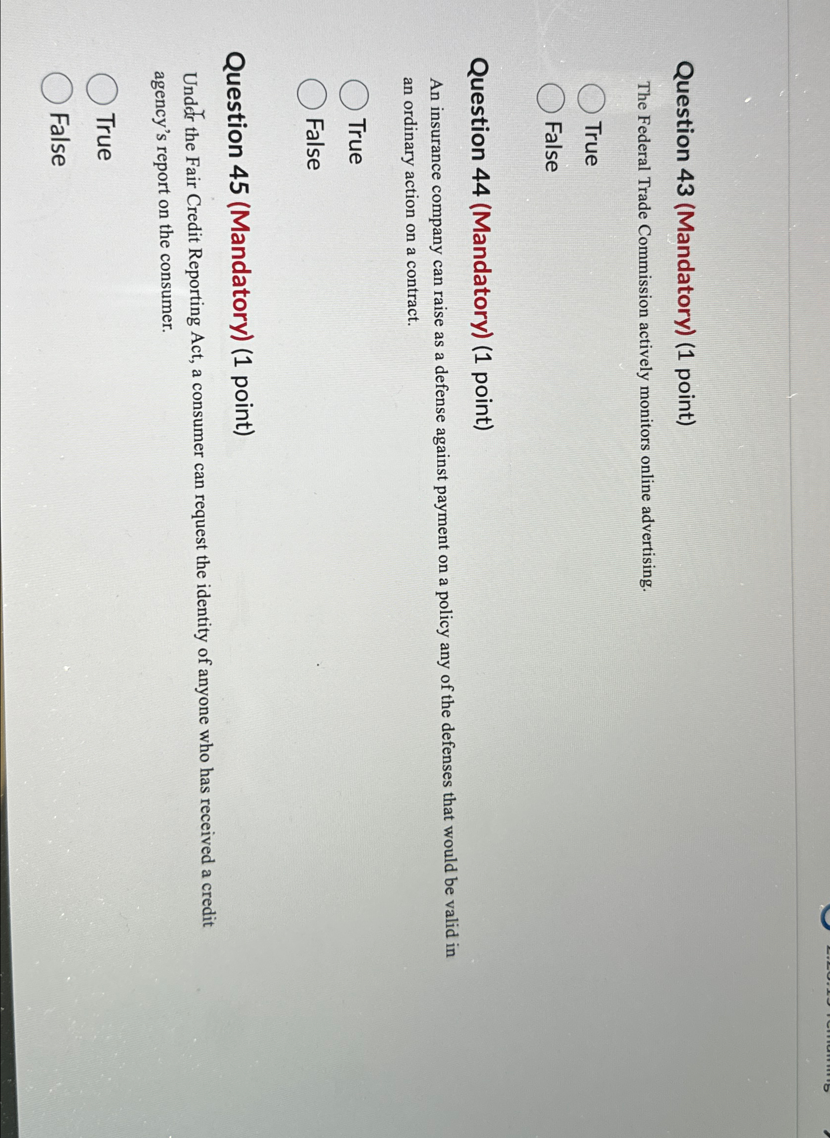  Question 43(Mandatory)(1 point) The Federal Trade Commission actively monitors online advertising.
