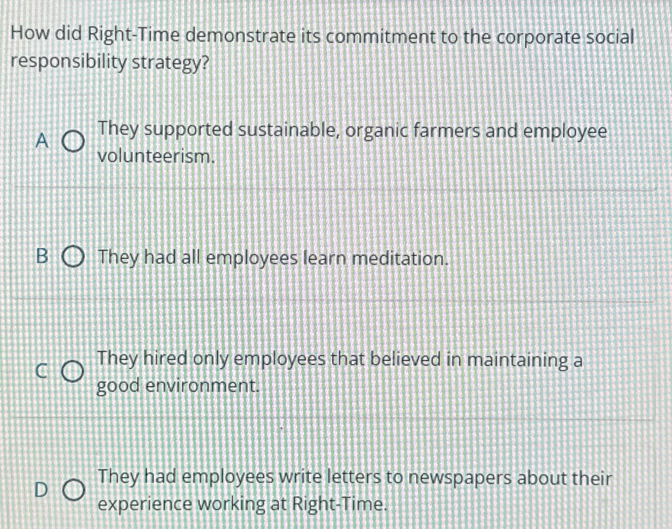  How did Right-Time demonstrate its commitment to the corporate social responsibility