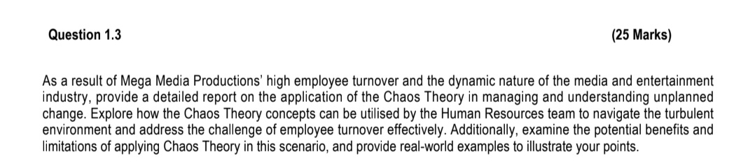  Question 1.3 (25 Marks) As a result of Mega Media Productions'