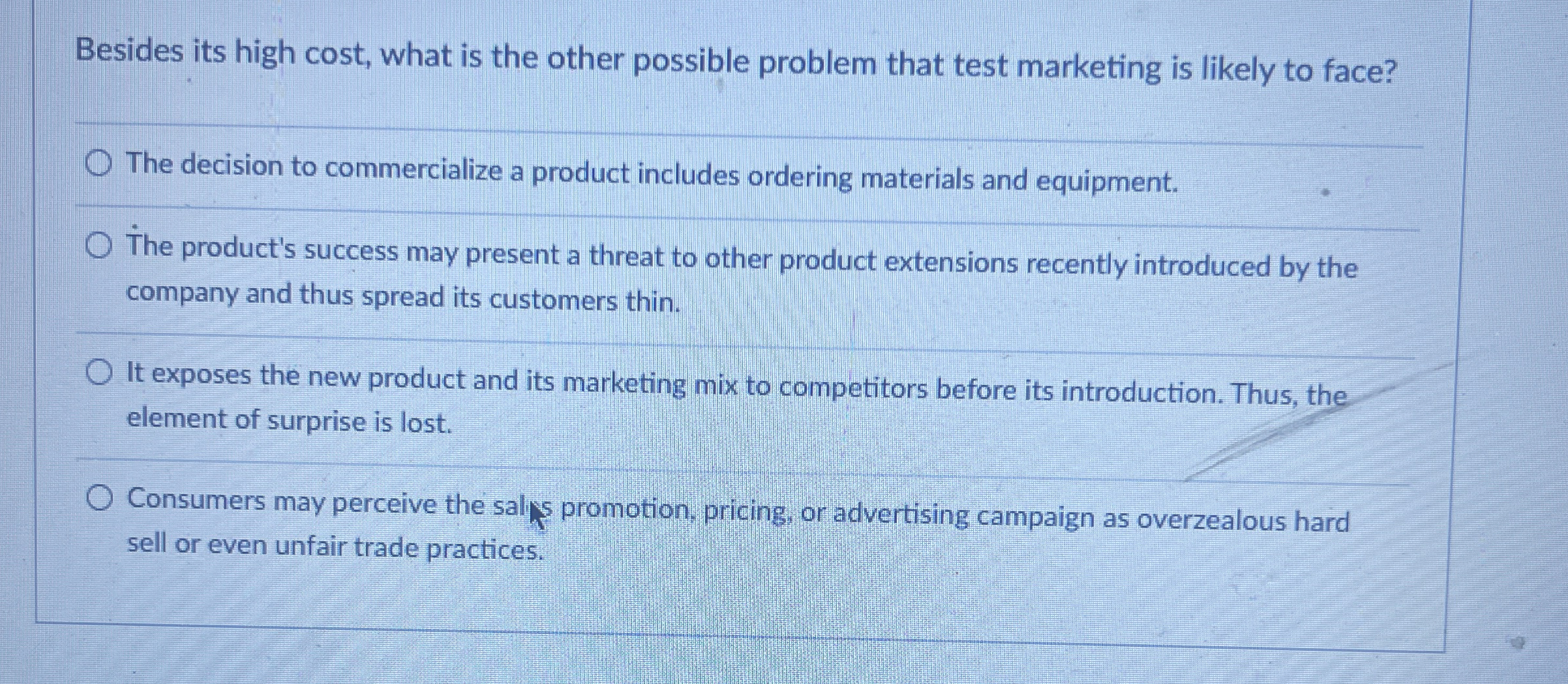  Besides its high cost, what is the other possible problem that