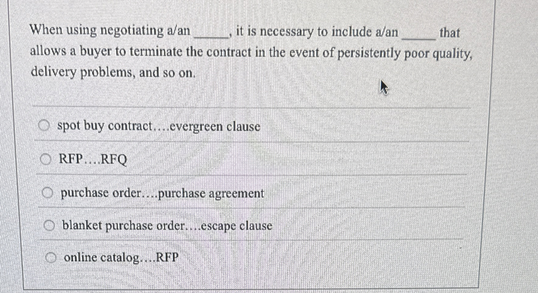  When using negotiating a/an q,, it is necessary to include a/an