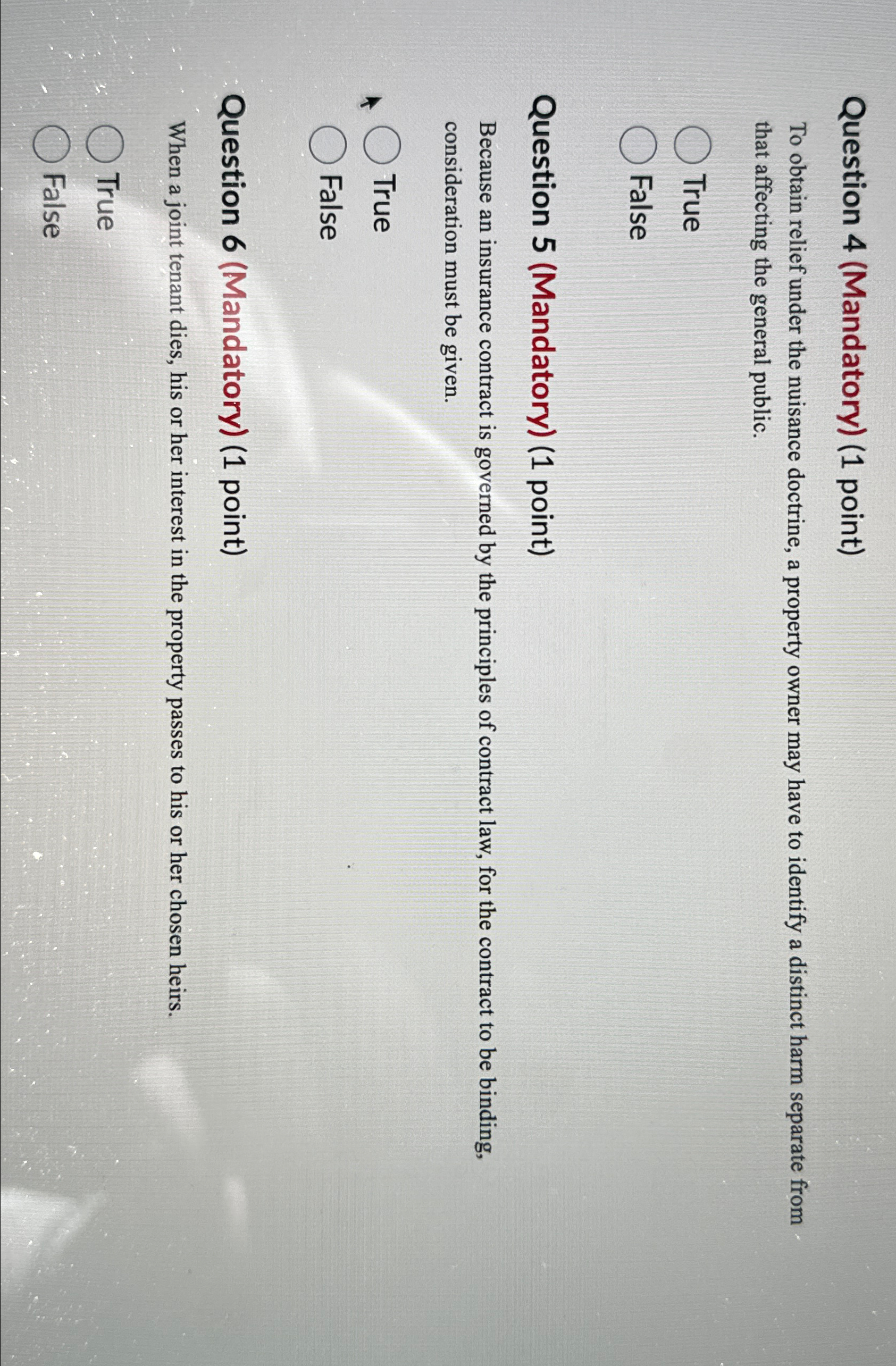  Question 4(Mandatory)(1 point) To obtain relief under the nuisance doctrine, a