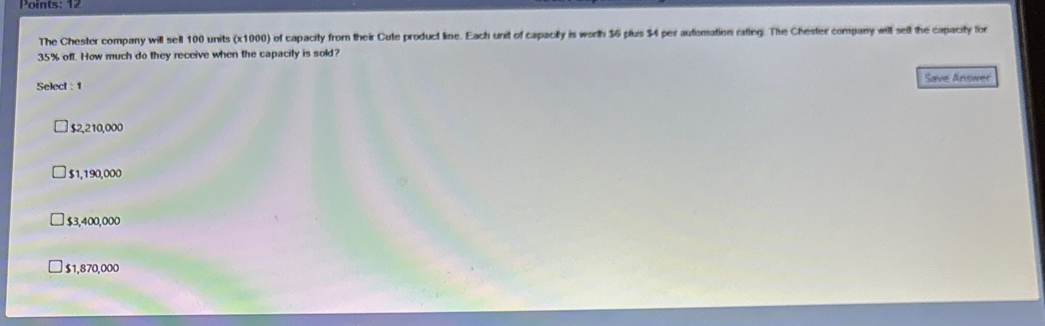  Points: 1235% of. How much do they receive when the capacity