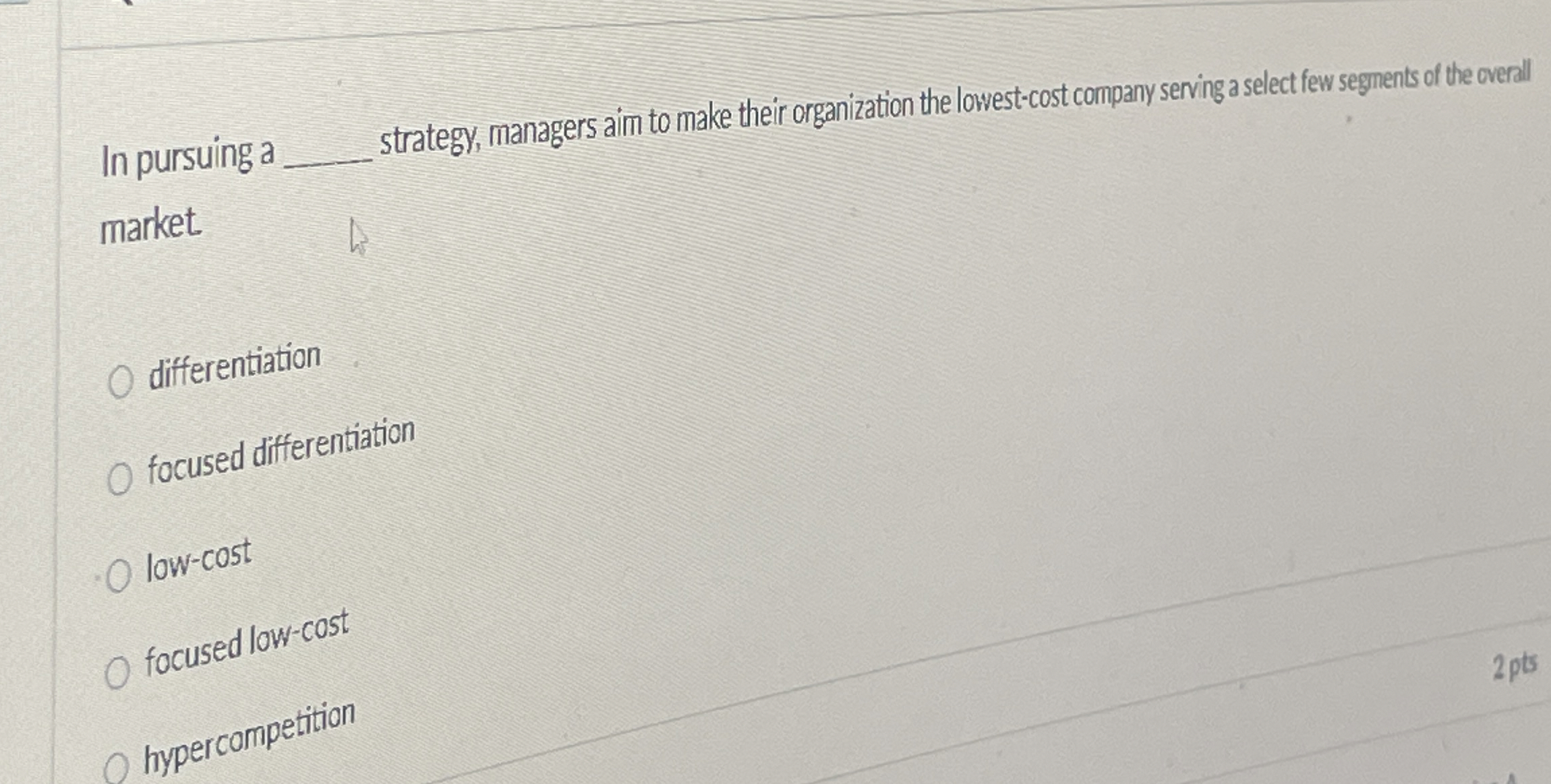  In pursuing a strategy, managers aim to make their organization the