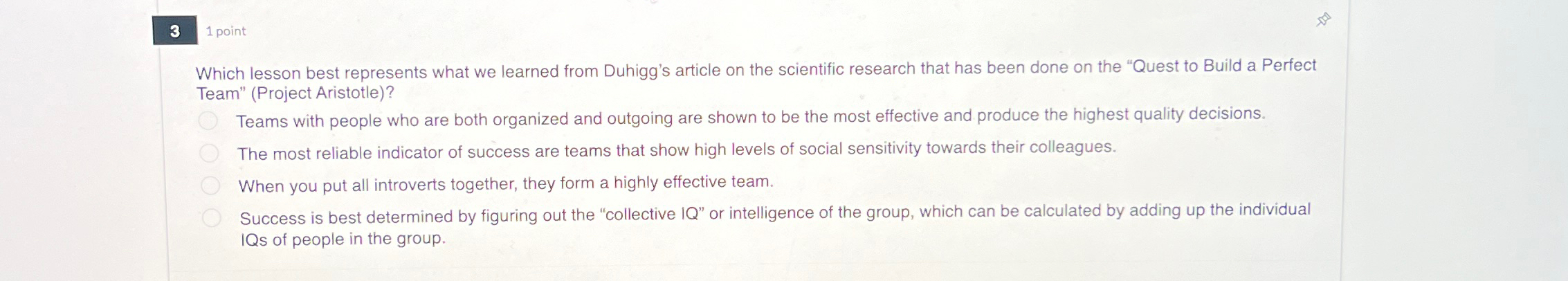  1 point Which lesson best represents what we learned from Duhigg's
