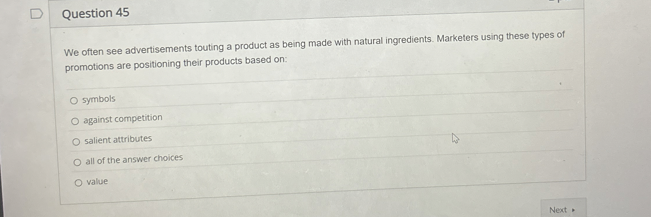  Question 45 We often see advertisements touting a product as being