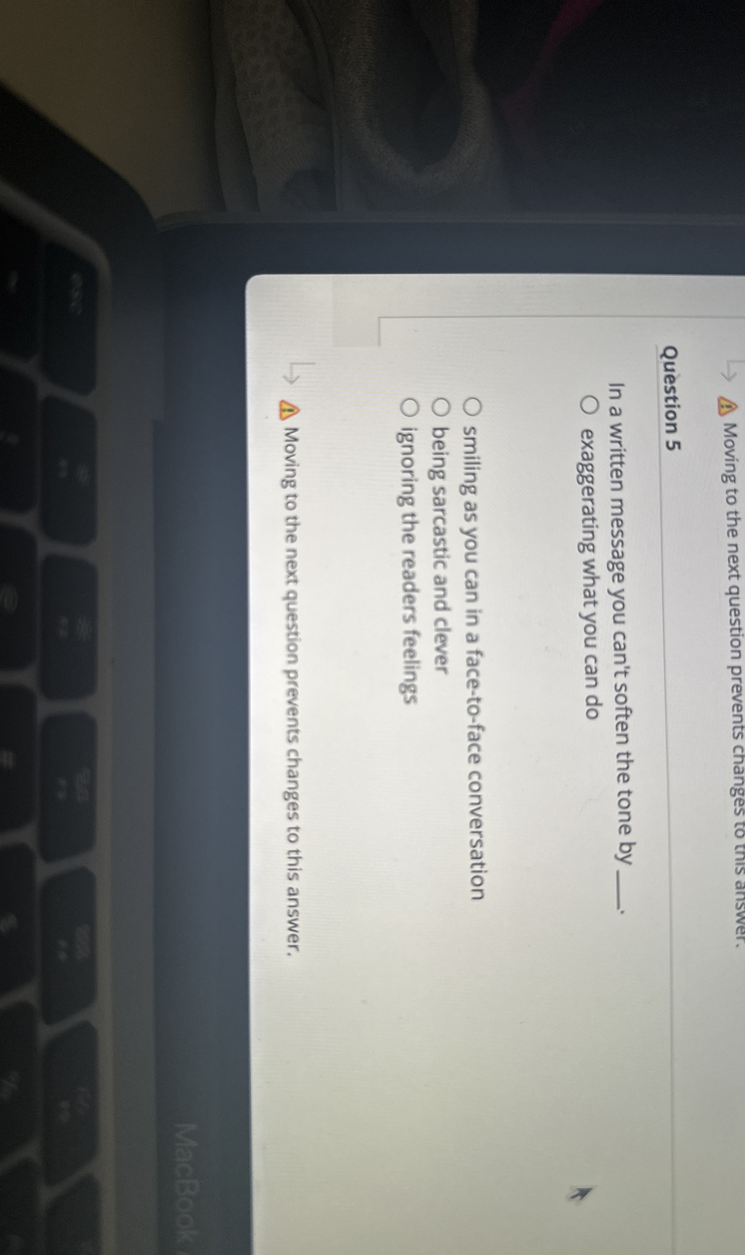  Moving to the next question prevents changes to this answer. Question