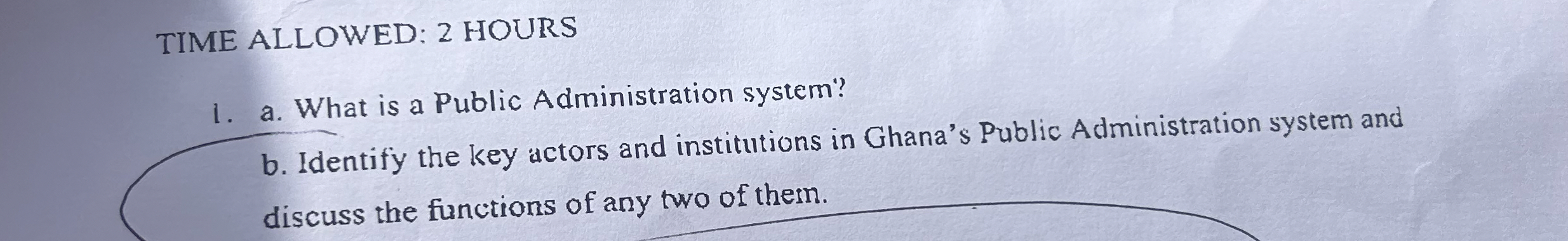  a. What is a Public Administration system? b. Identify the key