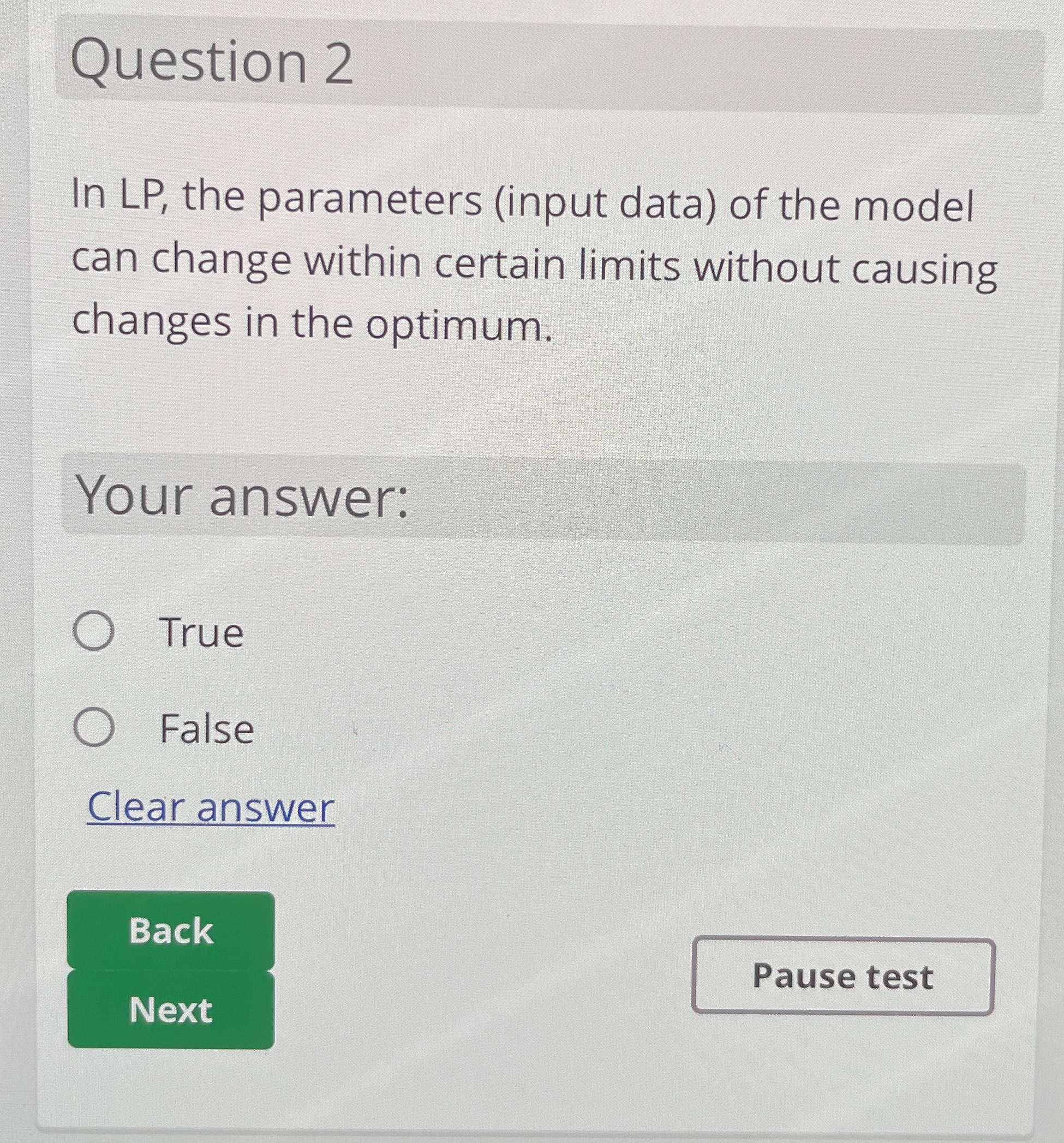  Question 2 In LP, the parameters (input data) of the model