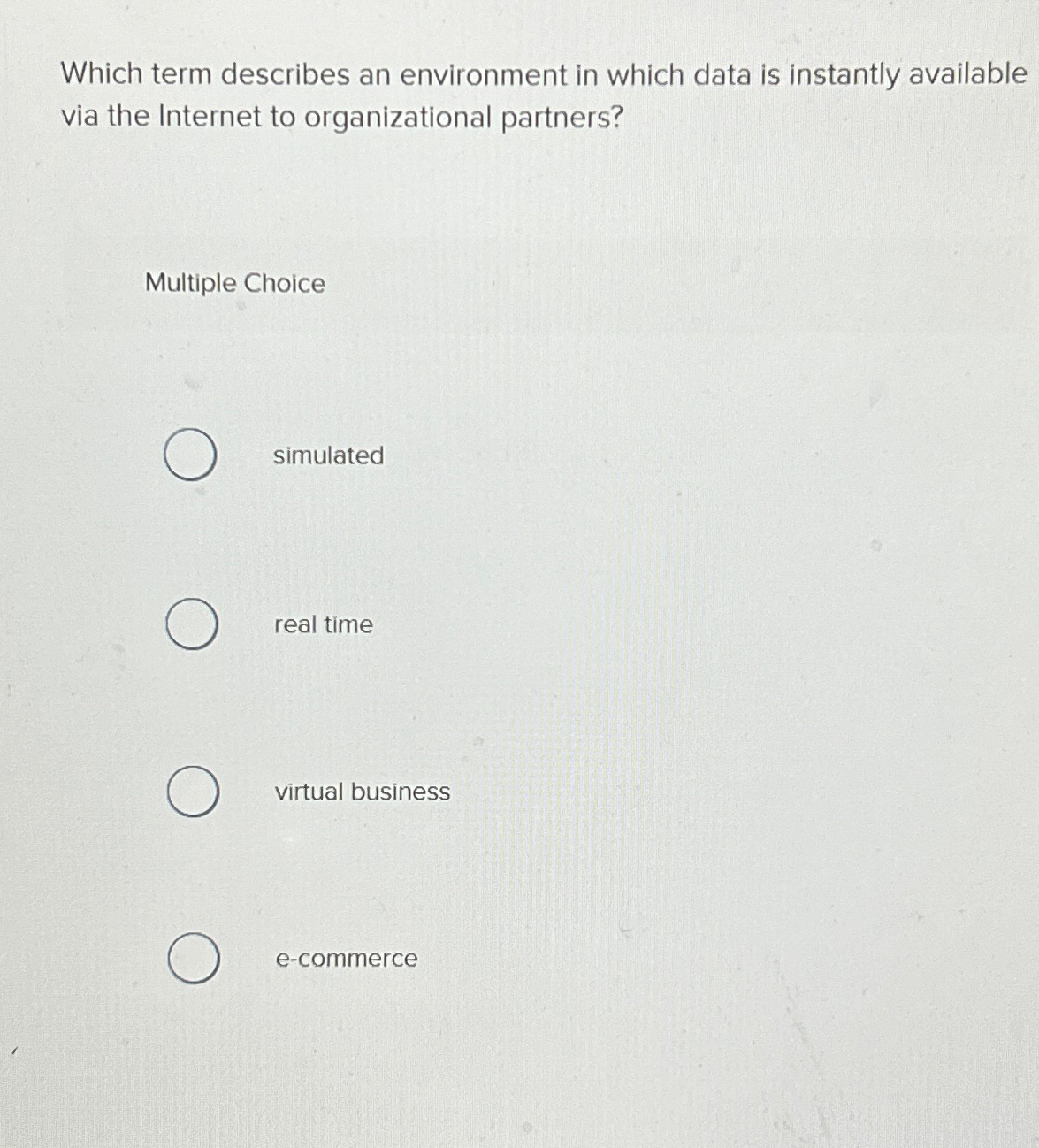  Which term describes an environment in which data is instantly available