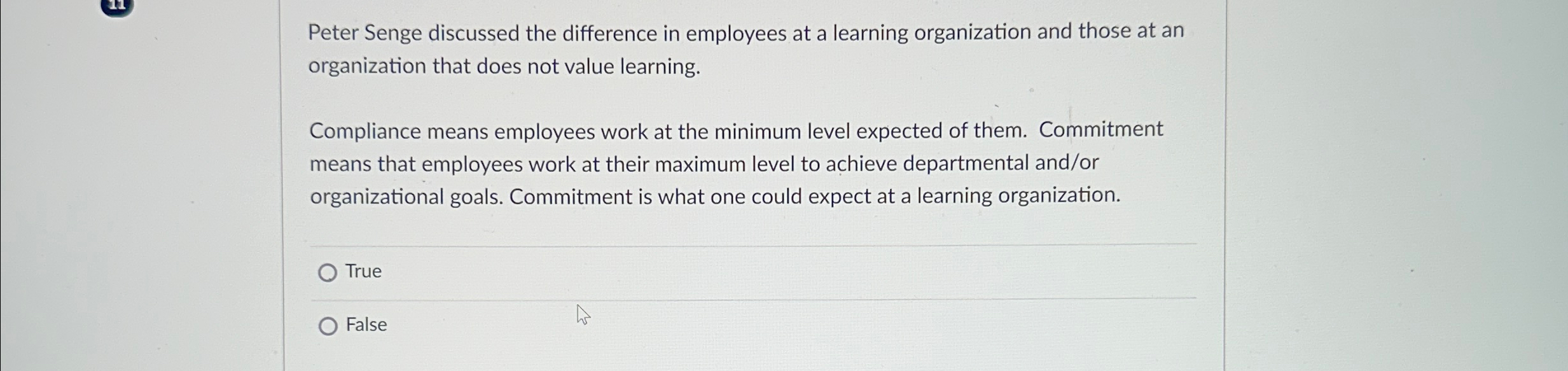  Peter Senge discussed the difference in employees at a learning organization