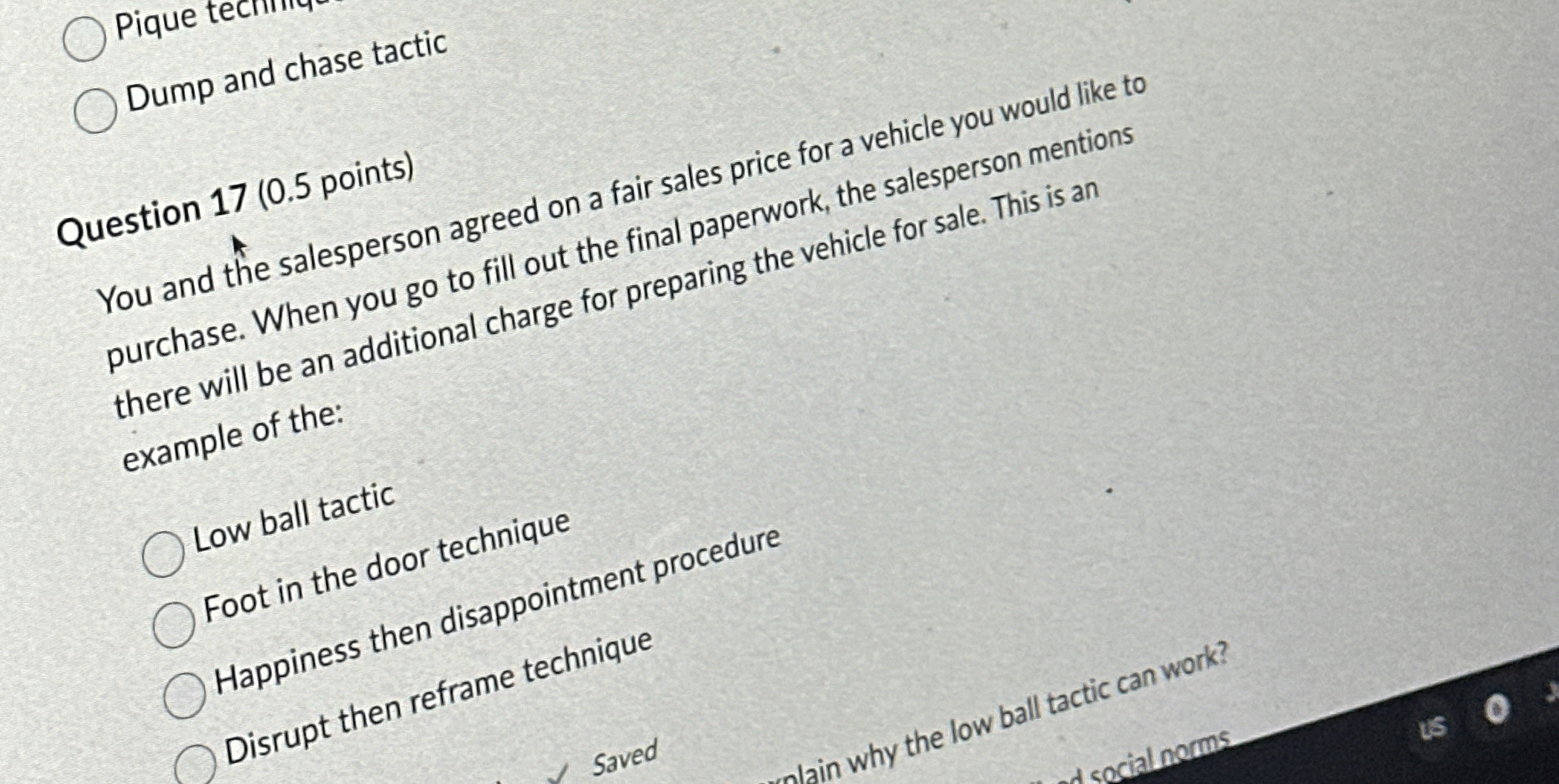  Dump and chase tactic Question 17(0.5 points) You and the salesperson