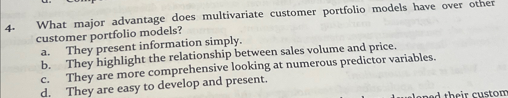  What major advantage does multivariate customer portfolio models have over other