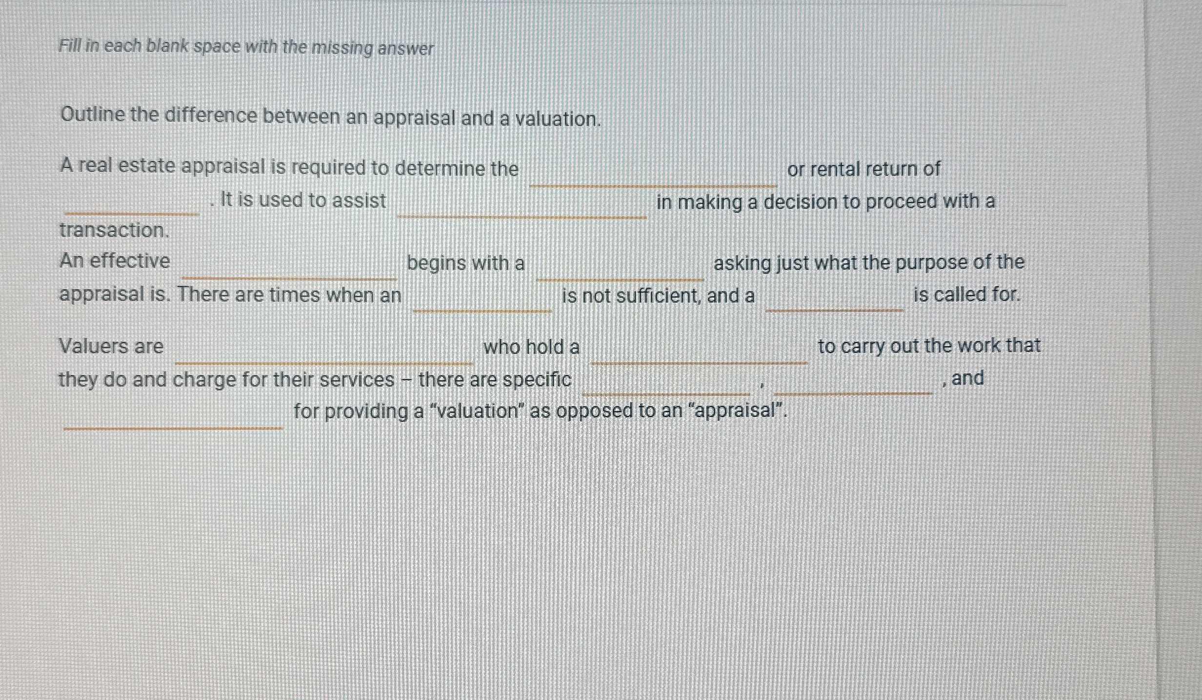  Fill in each blank space with the missing answer Outline the