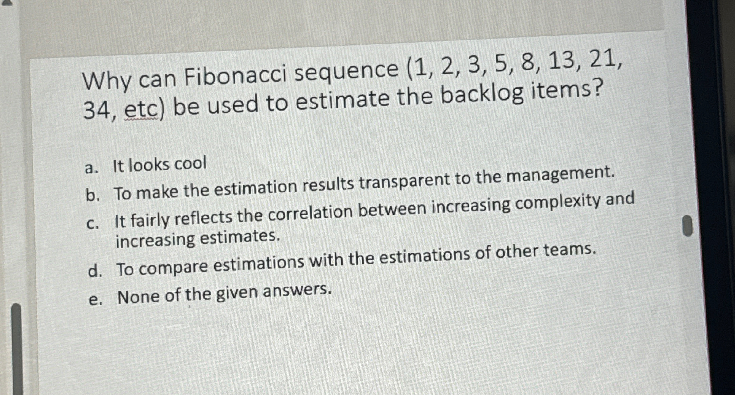  Why can Fibonacci sequence ,34, etc) be used to estimate the
